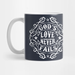 God´s love never fails Mug